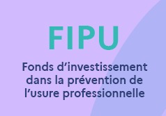 Subvention prévention des risques ergonomiques (FIPU)